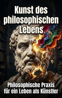 Produktbild: Kunst des philosophischen Lebens