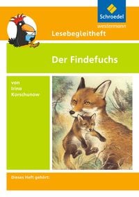 Produktbild: Lesebegleitheft zum Titel Der Findefuchs von Irina Korschunow