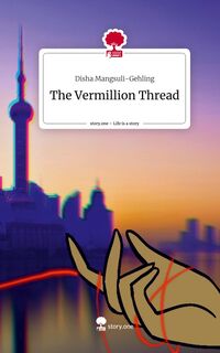 Produktbild: The Vermillion Thread. Life is a Story - story.one