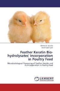 Produktbild: Iqtedar, M: Feather Keratin Bio-hydrolysates' Incorporation