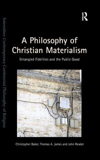 Produktbild: A Philosophy of Christian Materialism