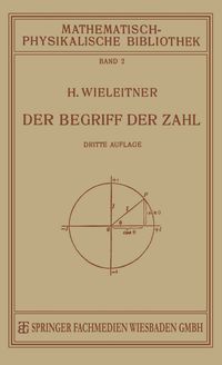 Bild vom Artikel Der Begriff der Zahl in Seiner Logischen und Historischen Entwicklung vom Autor H. Wieleitner