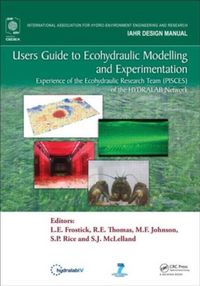 Produktbild: Users Guide to Ecohydraulic Modelling and Experimentation