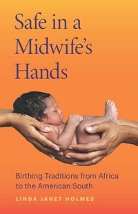 Produktbild: Safe in a Midwife's Hands