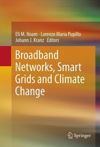 Produktbild: Broadband Networks, Smart Grids and Climate Change