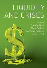 Bild vom Artikel Liquidity and Crises vom Autor Franklin (EDT)/ Carletti, Elena (EDT)/ Krah Allen