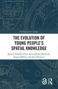Produktbild: The Evolution of Young People's Spatial Knowledge