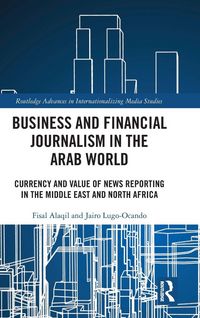 Produktbild: Business and Financial Journalism in the Arab World