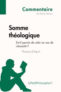 Produktbild: Somme th&eacute;ologique de Thomas d'Aquin - Est-il permis de voler en cas de n&eacute;cessit&eacute; ? (Commentaire)
