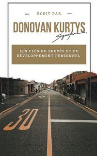 Produktbild: Les Cl&eacute;s du Succ&egrave;s et du D&eacute;veloppement Personnel