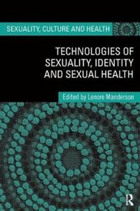Produktbild: Technologies of Sexuality, Identity and Sexual Health