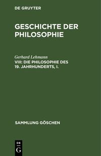 Produktbild: Die Philosophie des 19. Jahrhunderts, I.