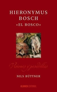Produktbild: Hieronymus Bosch "El Bosco" : visiones y pesadillas