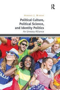 Produktbild: Wiarda, H: Political Culture, Political Science, and Identit