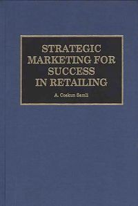 Produktbild: Strategic Marketing for Success in Retailing
