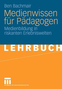 Produktbild: Medienwissen f&uuml;r P&auml;dagogen