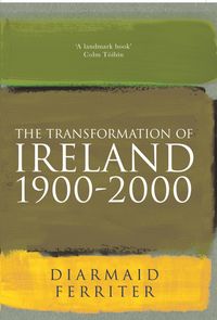Produktbild: The Transformation Of Ireland 1900-2000