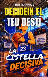 Produktbild: Decideix el teu Dest&iacute;: La Cistella Decisiva