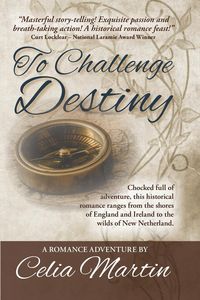 Bild vom Artikel To Challenge Destiny vom Autor Celia Martin