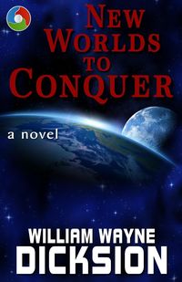 Produktbild: New Worlds to Conquer (A Button in the Fabric of Time, #1)