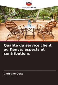 Produktbild: Qualit&eacute; du service client au Kenya: aspects et contributions