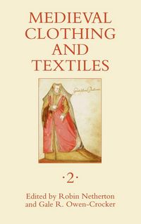 Produktbild: Medieval Clothing and Textiles, Volume 2