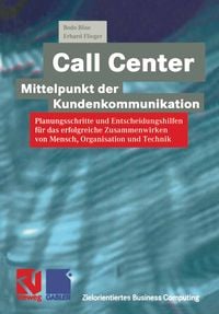 Produktbild: Call Center — Mittelpunkt der Kundenkommunikation