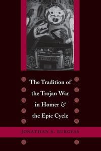 Produktbild: Tradition of the Trojan War in Homer and the Epic Cycle