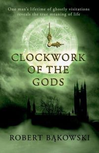 Produktbild: Bakowski, R: Clockwork of the Gods