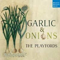 Bild vom Artikel Garlic & Onions vom Autor The Playfords