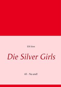 Produktbild: Die Silver Girls