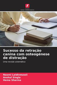 Produktbild: Sucesso da retra&ccedil;&atilde;o canina com osteog&eacute;nese de distra&ccedil;&atilde;o