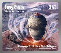 Produktbild: Perry Rhodan Silber Edition 104: Raumschiff des Mächtigen (2 MP3-CDs)