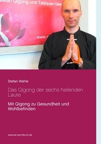 Produktbild: Das Qigong der sechs heilenden Laute