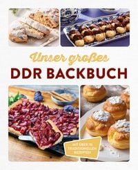 Produktbild: Unser gro&szlig;es DDR Backbuch