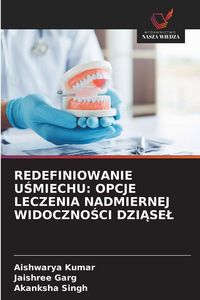 Produktbild: Redefiniowanie U&iquest;miechu: Opcje Leczenia Nadmiernej Widoczno&iquest;ci Dzi&iquest;se&iquest;
