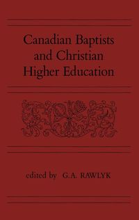 Produktbild: Canadian Baptists and Christian Higher Education