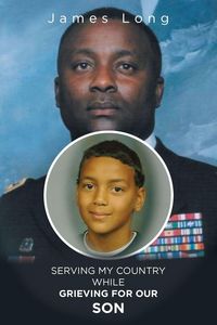 Produktbild: Serving My Country While Grieving for Our Son