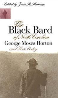 Produktbild: Black Bard of North Carolina: George Moses Horton and His Poetry