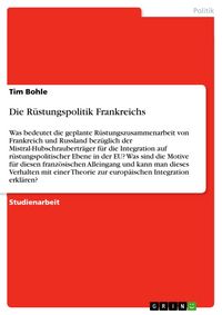 Produktbild: Die R&uuml;stungspolitik Frankreichs
