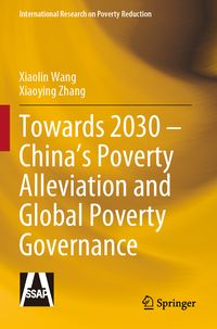Produktbild: Towards 2030 &ndash; China&rsquo;s Poverty Alleviation and Global Poverty Governance