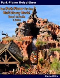 Produktbild: Der Park-Planer f&uuml;r das Walt Disney World Resort in Florida - 6. Edition