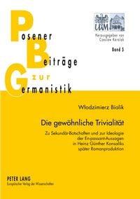 Produktbild: Die gew&ouml;hnliche Trivialit&auml;t