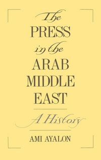 Produktbild: The Press in the Arab Middle East