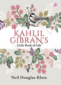 Produktbild: Kahlil Gibran's Little Book Of Life (english)