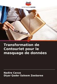 Produktbild: Transformation de Contourlet pour le masquage de donn&eacute;es
