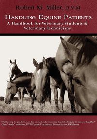 Produktbild: Handling Equine Patients - A Handbook for Veterinary Students & Veterinary Technicians
