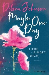 Produktbild: Maybe One Day - Liebe findet dich