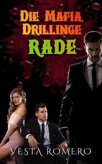 Produktbild: Die Mafia Drillinge: Rade