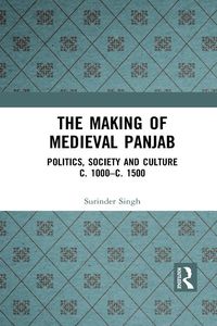 Produktbild: The Making of Medieval Panjab
